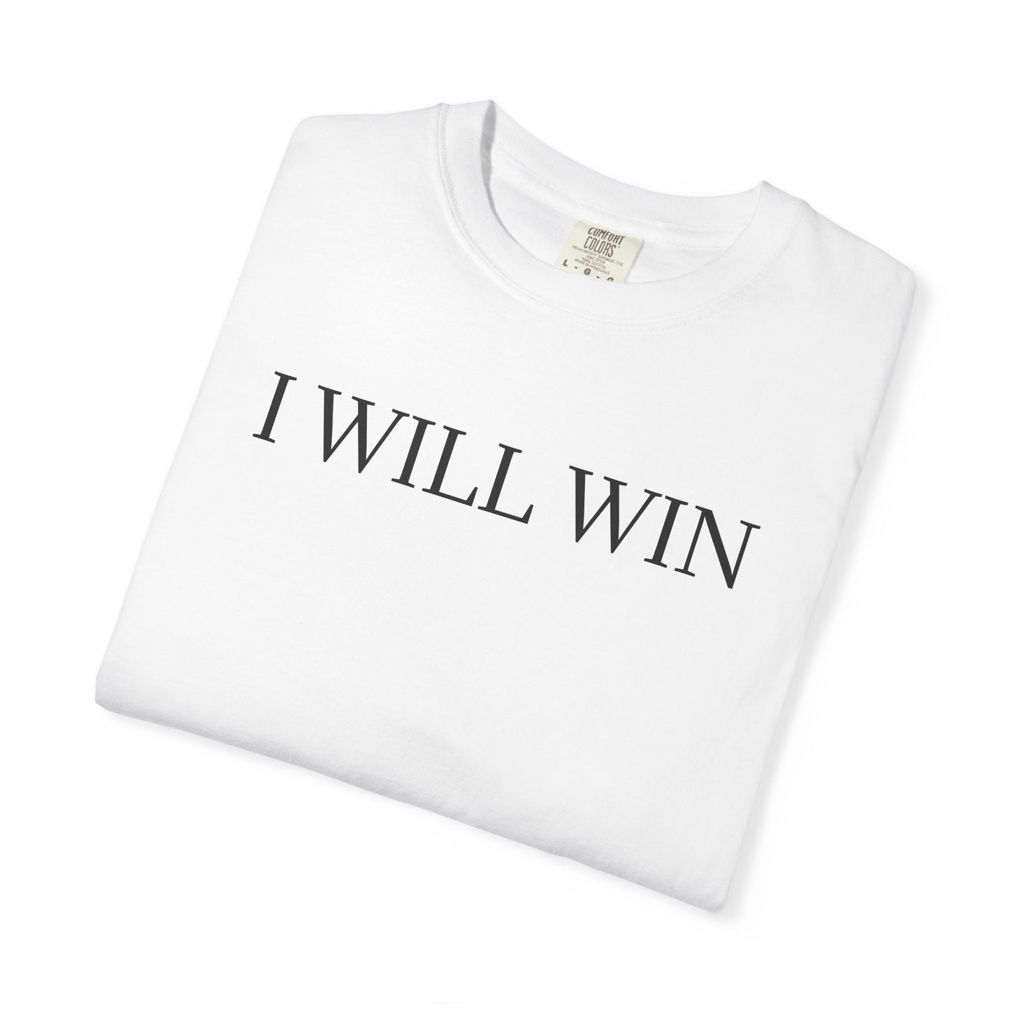 I WILL WIN
